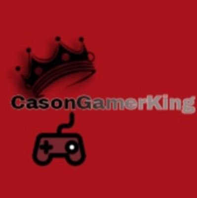 Go follow my Youtube: CasonGamerKing 
Go follow my twitch xxcasongamerkingxx