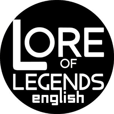LoreOfLegendsEN's profile picture. Posting and talking about the awesome world of League of Legends!