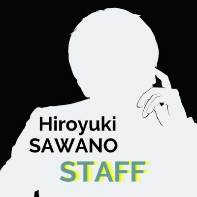 HiroyukiSAWANO Staff