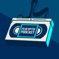 Film Optix Podcast(@FilmOptix) 's Twitter Profile Photo