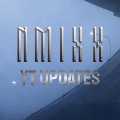 YouTube Update acc dedicated to  @NMIXX_official.
