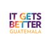It Gets Better Guatemala 🇬🇹 (@itgetsbettergt) Twitter profile photo It Gets Better Guatemala 🇬🇹 (@itgetsbettergt) Twitter profile photo