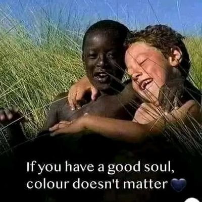 if you have a good soul ❤️✌🏾.
color doesn't matter for you help me 😔✊🙏🏾