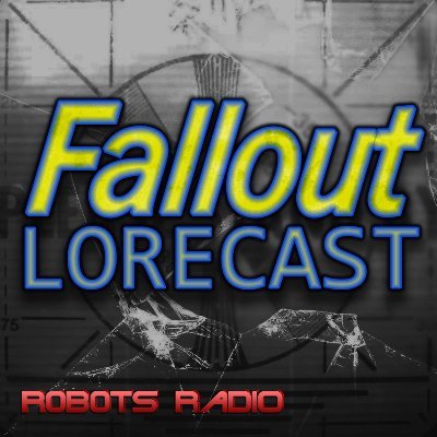 Fallout Lorecast🎙 Over 4 Million Downloads!