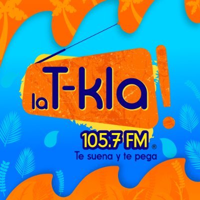 #LaTkla La Que Te Suena y Te Pega 105.7 FM. Desde La Península de Santa Elena.