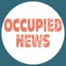 Occupied News (@occupiednews1) Twitter profile photo