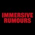 Immersive Rumours (@ImmersiveRumour) Twitter profile photo