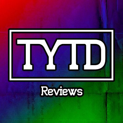 TYTD Reviews (He/Him)