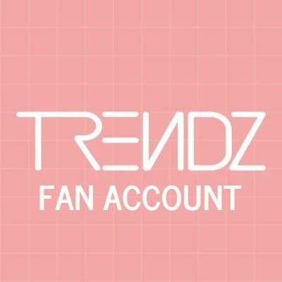 TRENDZ FAN - UPDATE ACCOUNT🫂/STILLON MY WAY23.9.6