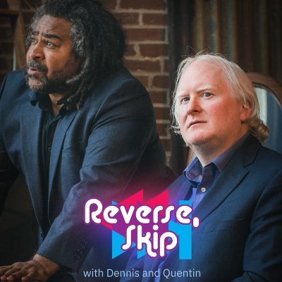 ReverseSkipDQ's profile picture. a new Sketch Comedy Special by Dennis Hurley & Quentin James