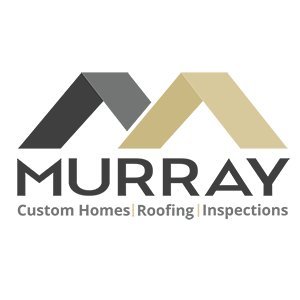 At Murray Enterprises we are a Home Builder, Roofer and Home Inspector. We cover all the bases.