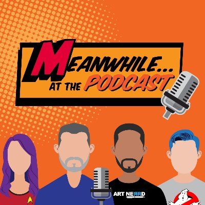 Meanwhile At the Podcast-A show about movies, TV, comics, music, literature, and the arts peppered with personal anecdotes; like PBS...just not as dignified.