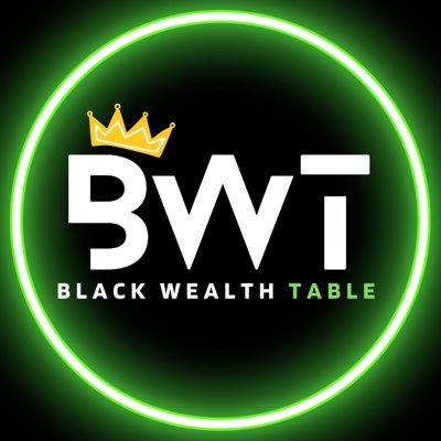 Welcome to the #blackwealthtable 👑 Black entrepreneur success 💪🏽 Strengthening the Culture