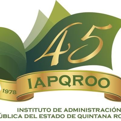 El IAPQROO es una Asociación Civil que contribuye con fortalecer las capacidades institucionales de las Administración Públicas