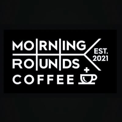 Morning Rounds Coffee is a coffee company that donates 25% of profits to support healthcare workers and organizations.