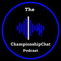 The Championship Chat Podcast(@Champchatpod24) 's Twitter Profile Photo