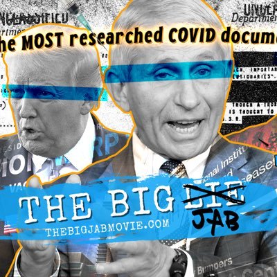 The Big Jab (Covid Vaccine Documentary)