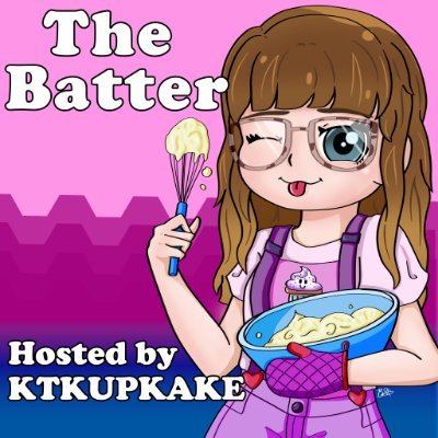 Hostess: @ktkupkake Mostly focusing on gaming content and trending/variety topics! Thanks for supporting! Business inquiries: thebatterpodcast@gmail.com