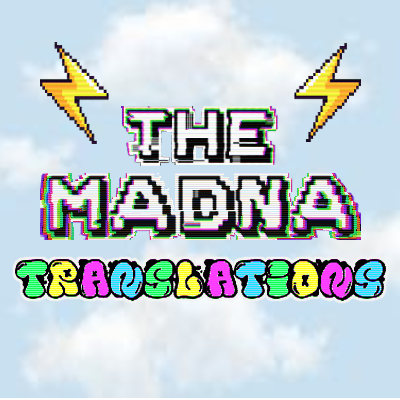 Unofficial translations for Japanese visual kei band THE MADNA (マドンナ) @THEMADNA__JP