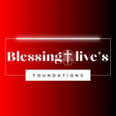 Blessing life's Foundation