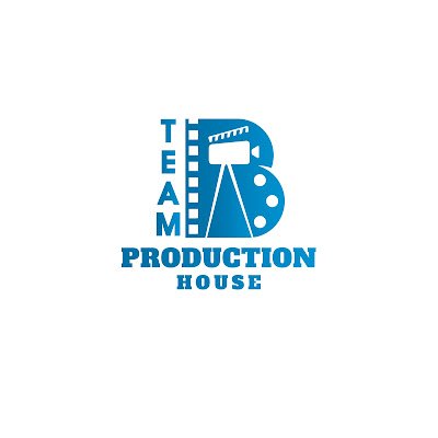 TEAM B PRODUCTION HOUSE Profile