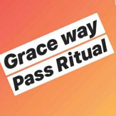 Grace Wey Pass Ritual