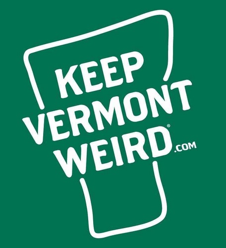 Keep Vermont Weird is a shout out to the eclectic vibe, strong sense of community and ultimately the infectious pride that everyone takes in being a Vermonter.