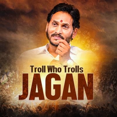 Troll Who Trolls Jagan ™
