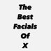 TheBestFacialsofX (@TheBestFacialsX) Twitter profile photo