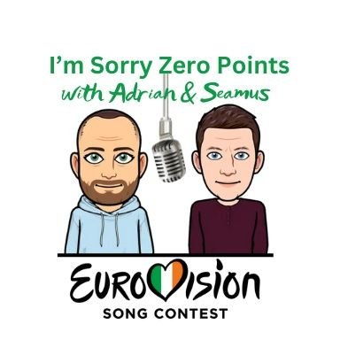 Eurovision podcast by Irish🇮🇪 fans Adrian & Seamus. 
📧 imsorryzeropoints@gmail.com 
Instagram: sorryzeropointspodcast