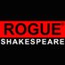 RogueShakespeare® (@realrogueshakes) Twitter profile photo RogueShakespeare® (@realrogueshakes) Twitter profile photo