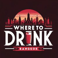 Where To Drink Bangkok(@WhereToDrinkBKK) 's Twitter Profileg