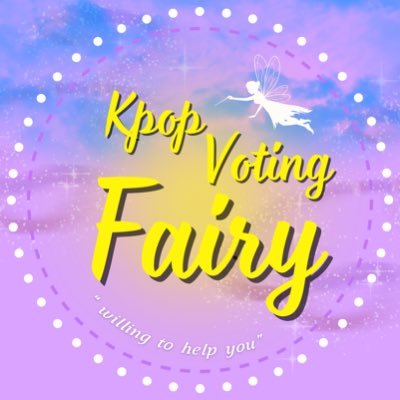 “willing to help you” || Open for Voting Polls and Selling KPOP Votes || DM for Inquiries || #FAIRYKProof 🇮🇩