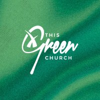 This Green Church(@ThisGreenChurch) 's Twitter Profile Photo