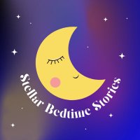 Stellar Bedtime Stories(@stellarbedtime) 's Twitter Profile Photo