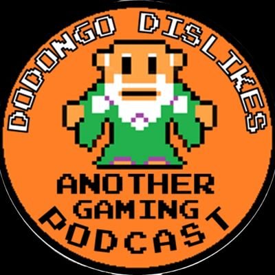 The official Twitter of -Dodongo Dislikes- Another Gaming Podcast