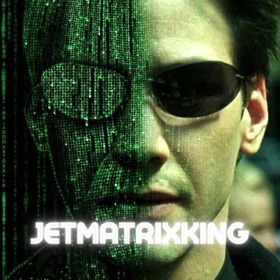 JetMatrixKing66 Profile Picture