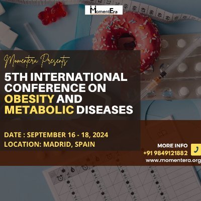 5th International Conference On Obesity And Metabolic Diseases which will be held during September 16-18, 2024 in Madrid, Spain