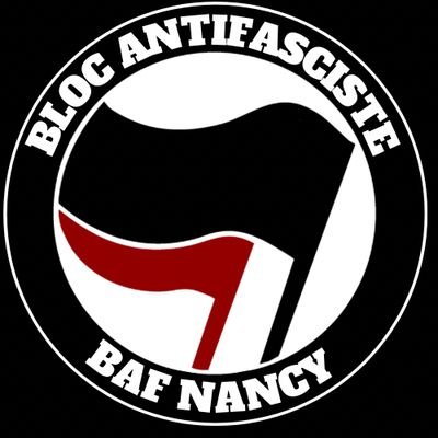 Nancy antifasciste, anticapitaliste et internationaliste ! #nancyantifa !