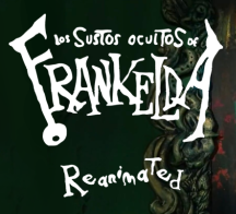 El Reanimated Oculto de Frankelda