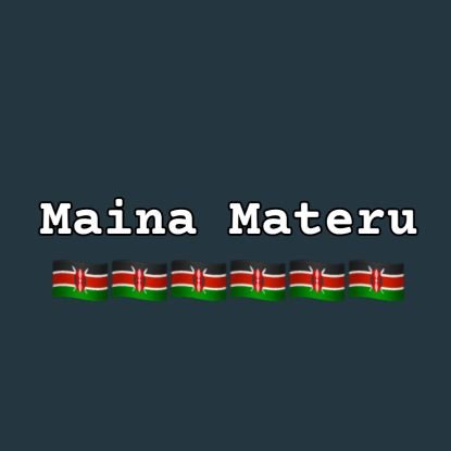 Maina wa Materu