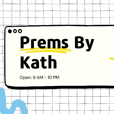 OPEN: 9AM to 9PM || Yna & Kath Prems