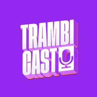 Trambicast Profile Picture