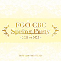 【公式】FGO CBC Spring Party ～2021 to 2023～(@fgo_cbc_party) 's Twitter Profile Photo