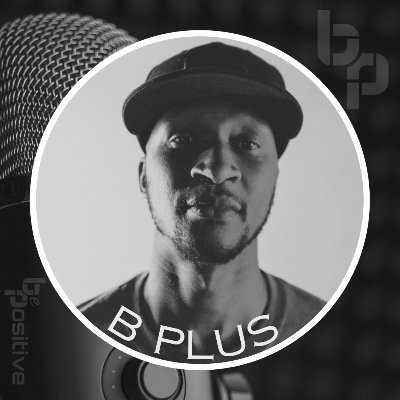 B Plus || #BePositive✌🏾 Profile