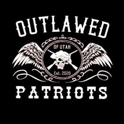 Outlawed patriots Of Utah, The gathering place for American Patriots. Life, Liberty and the pursuit of Happiness, 1776, MAGA,Lovers of US History, Podcast 🇺🇸