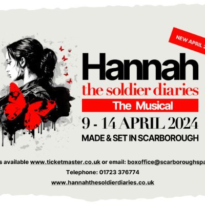 Hannah - The Soldier Diaries will be performed at the Spa Theatre, Scarborough 9th to 14th April 2024.