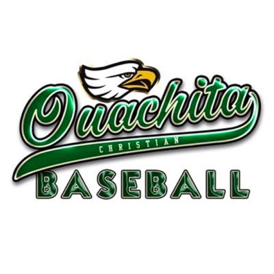 Ouachita Christian Eagle Baseball | State Champs ‘87, ‘97, ‘05, ‘08, ‘10, ‘12, ‘15, ‘19, ‘21 ‘23 | State Runner-up ‘89, ‘92, ‘04, ‘06, ‘17, ‘22