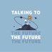 Talking to the Future (@talkingttfuture) Twitter profile photo Talking to the Future (@talkingttfuture) Twitter profile photo