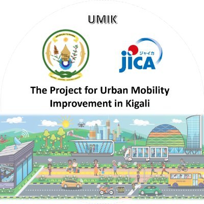 Rwanda & Japan Technical Cooperation Project for Urban Mobility Improvement in Kigali (UMIK)